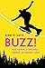 Buzz!: Inside the Minds of ...