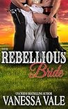 Their Rebellious Bride by Vanessa Vale