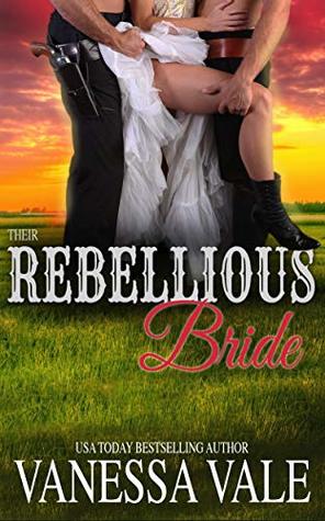 Their Rebellious Bride (Bridgewater Ménage, #10)