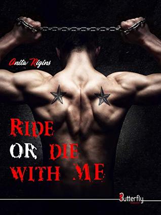 Ride or die with me (Kindle Edition)