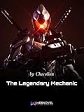 The Legendary Mechanic (The Legendary Mechanic, #1)