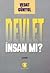 Devlet İnsan Mı?