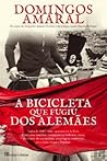 A Bicicleta que Fugiu dos Alemães