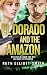 El Dorado and The Amazon