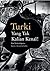 Turki Yang Tak Kalian Kenal! by Bernando J. Sujibto