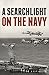 A Searchlight on the Navy