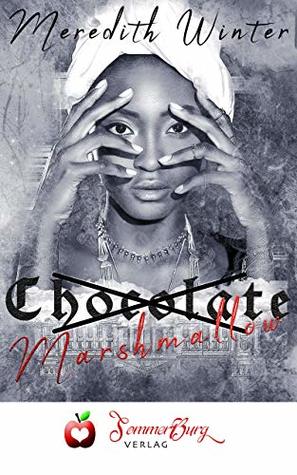 Chocolate Marshmallow: Romance (Kindle Edition)