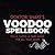 Doktor Snake's Voodoo Spellbook by Doktor Snake