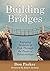 Building Bridges: Engaging Students at Risk Through the Power of Relationships (Building Trust and Positive Student-Teacher Relationships) (New Art and Science of Teaching)
