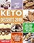 Keto Desserts 2019: Sweet & Savory Low-Carb, High-Fat Guilt-Free Recipes to Lose Up to 5 Pounds a Week
