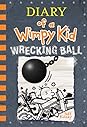 Wrecking Ball (Diary of a Wimpy Kid, #14)