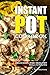 Instant Pot Cookbook: Delic...