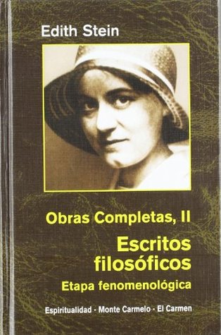 Obras completas II: Escritos filosóficos. Etapa fenomenológica (Hardcover)