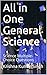 All in One General Science:...
