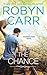 The Chance (Thunder Point Book 4) by Robyn Carr