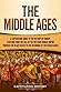The Middle Ages by Captivating History