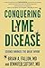 Conquering Lyme Disease: Science Bridges the Great Divide