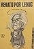 Renato por Leduc: Apuntes de una vida singular (Spanish Edition)