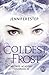 Coldest Frost (Mythos Academy: Colorado, #3)