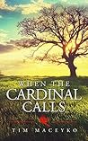 When the Cardinal Calls