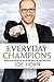Everyday Champions by Joe Horn