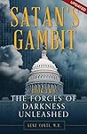 Satan's Gambit: Book Two: The Forces of Darkness Unleashed