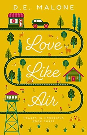 Love Like Air (Hearts in Hendricks #3)