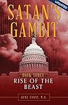 Satan's Gambit: Book Three: Rise of the Beast