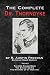 The Complete Dr. Thorndyke - Volume 1: The Red Thumb Mark, The Eye of Osiris and The Mystery of 31 New Inn (The Thorndyke Collection)