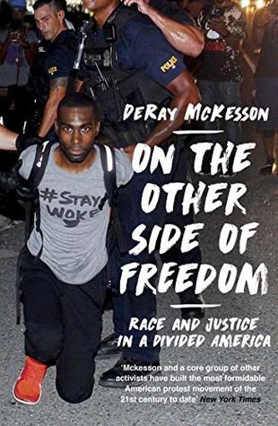 On the Other Side of Freedom: Race and Justice in a Divided America (Paperback)