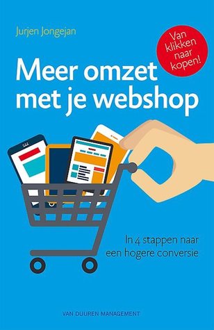 Meer omzet met je webshop (Paperback)