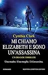 Mi chiamo Elizabeth e sono un'assassina