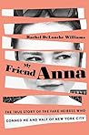 My Friend Anna by Rachel DeLoache Williams