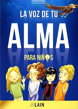La voz de tu alma para niños (Paperback)