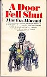 A Door Fell Shut by Martha Albrand