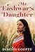 Mr Eashwar's Daughter by Debeshi Gooptu