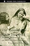 The Nationalization of Hindu Traditions: Bharatendu Hari'shchandra and Nineteenth-Century Banaras