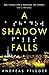 A Shadow Falls (A Jenny Aaron Thriller)