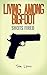 Living Among Bigfoot: Shots Fired (A True Story)
