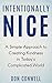 Intentionally Nice by Don Conwell