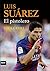 Luis Suárez, el pistolero (DEPORTE) (Spanish Edition)
