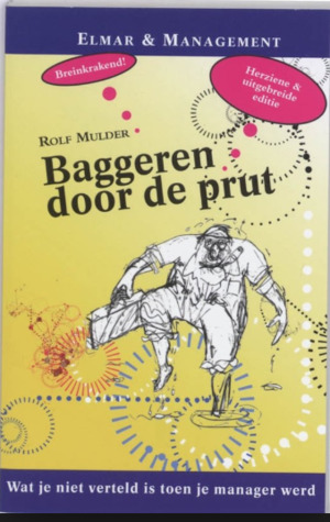 Baggeren door de prut