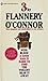 3 by Flannery O'Connor