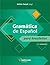 Gramatica Y Practica De Espanol Para Brasilenos