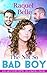 The Not So Bad Boy