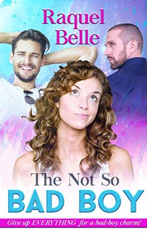 The Not So Bad Boy (Kindle Edition)