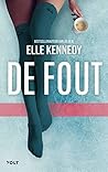 De fout by Elle Kennedy
