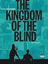 The Kingdom of the Blind by Olivier Jouvray