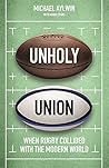 Unholy Union: Whe...