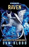 Raven (Shadows Series Book 2)